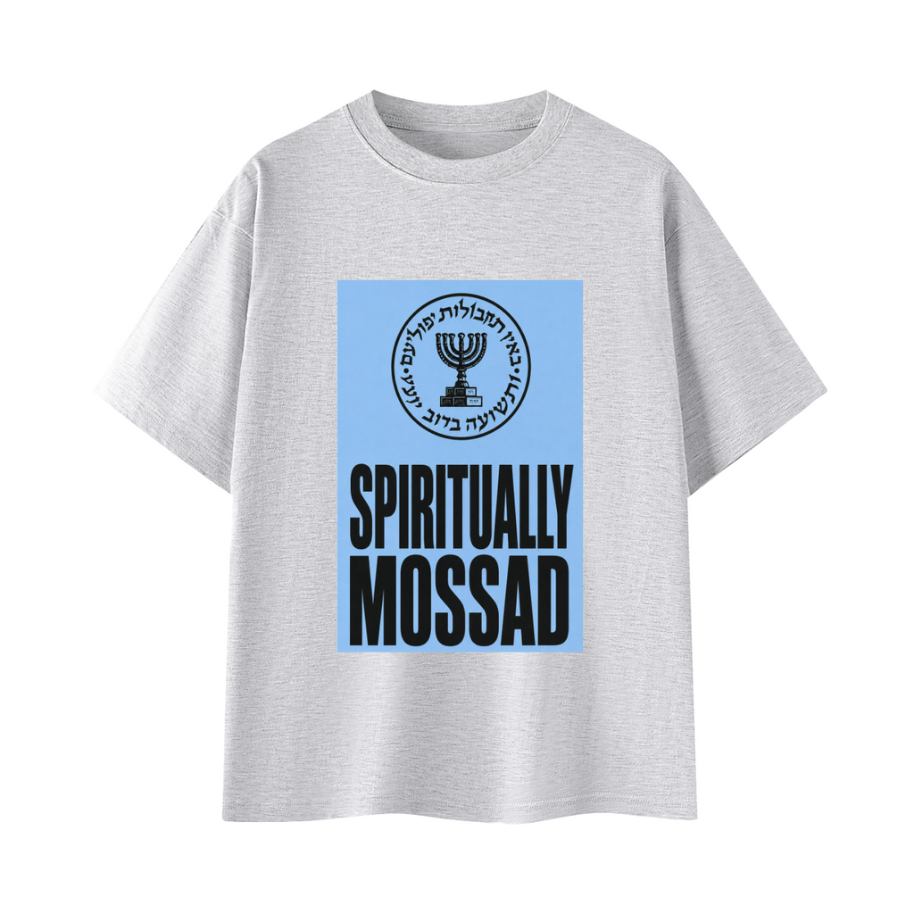 Spiritually Mossad Tee